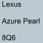 Preview: Lexus, Azure Pearl, 8Q6.